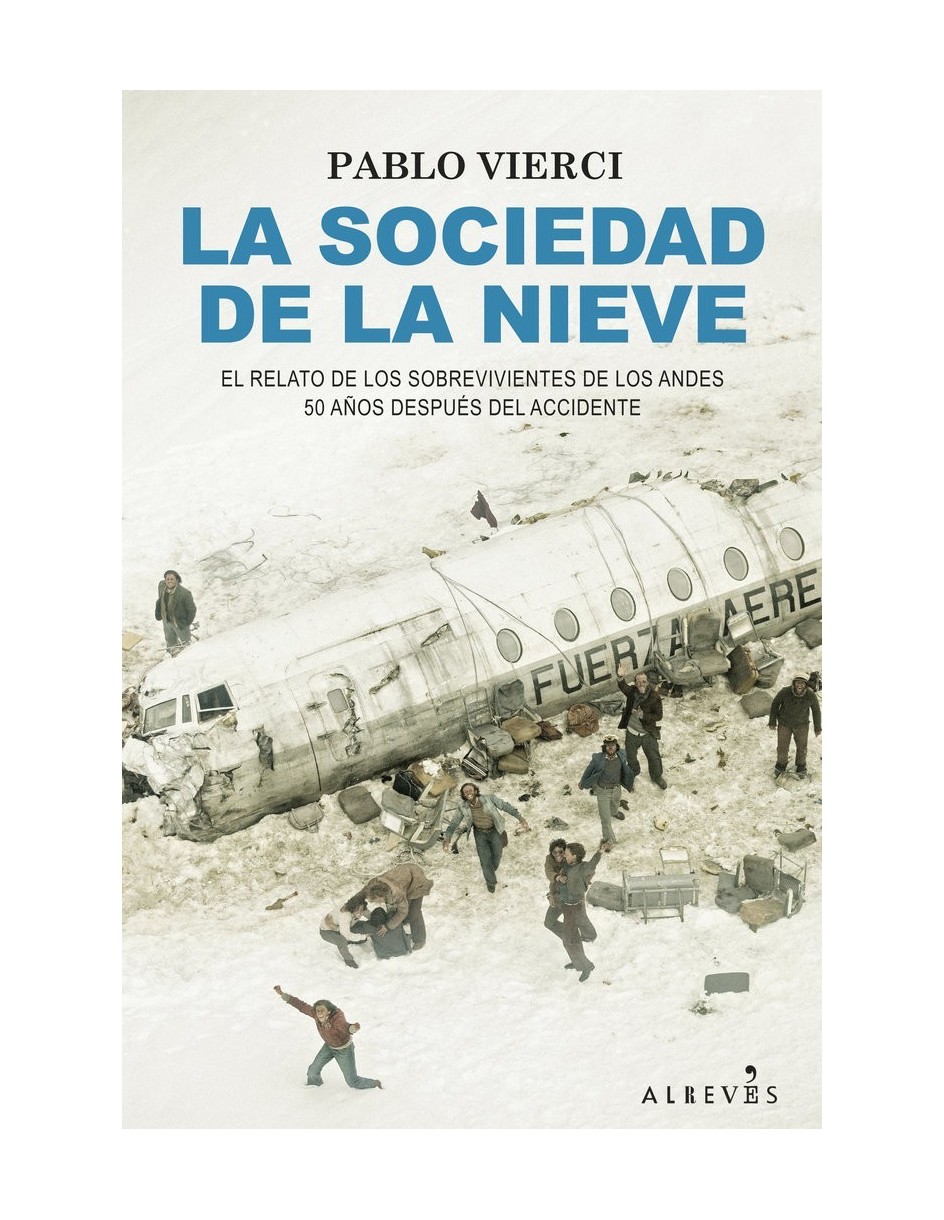 La sociedad de la nieve | Librería Grupo Puerto Gragera
