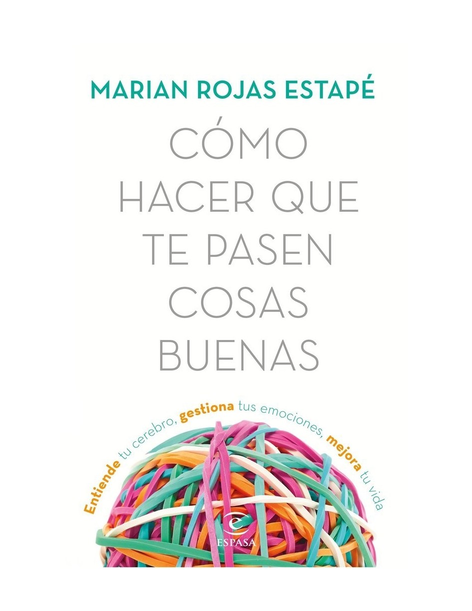 Cómo hacer que te pasen cosas buenas | Librería Puerto Gragera